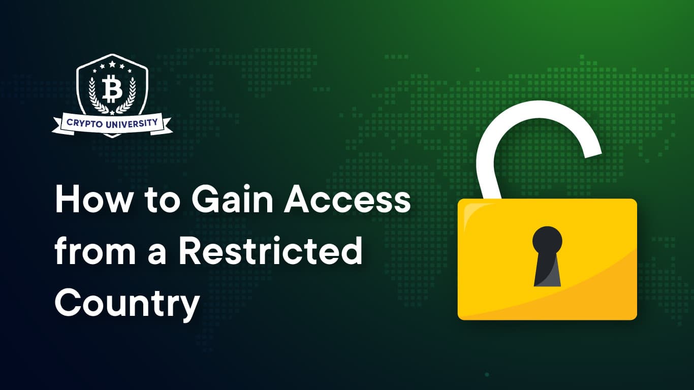 How to Gain Access from a Restricted Country
