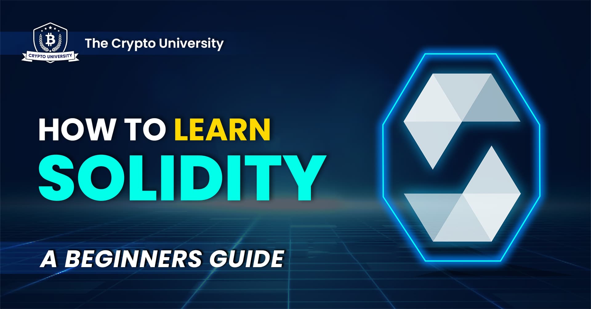 How to Learn Solidity: A Beginner's Guide